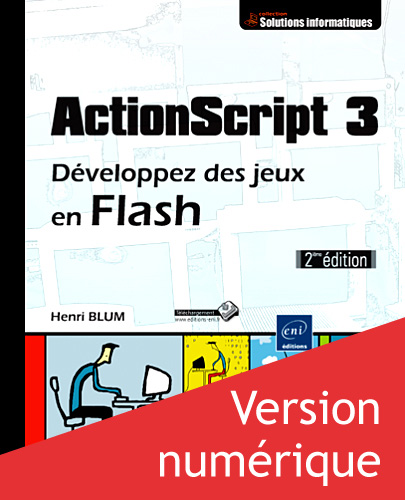 actionscript-3-developpez-des-jeux-en-flash-2ieme-edition-version-en-ligne-9782746067943_XL.jpg