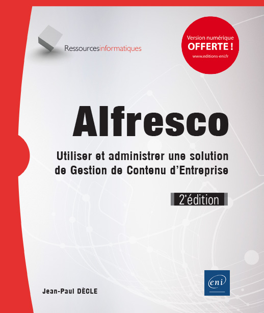 alfresco-utiliser-et-administrer-une-solution-de-gestion-de-contenu-d-entreprise-2e-edition-9782409015786_XL.jpg