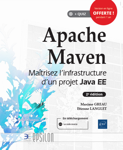 apache-maven-maitrisez-l-infrastructure-d-un-projet-java-ee-2e-edition-9782409019531_XL.jpg