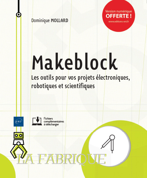makeblock-les-outils-pour-vos-projets-electroniques-robotiques-et-scientifiques-9782409017476_XL.jpg