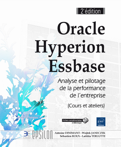 oracle-hyperion-essbase-analyse-et-pilotage-de-la-performance-de-l-entreprise-cours-et-ateliers-2e-edition-9782409000324_XL-1.jpg